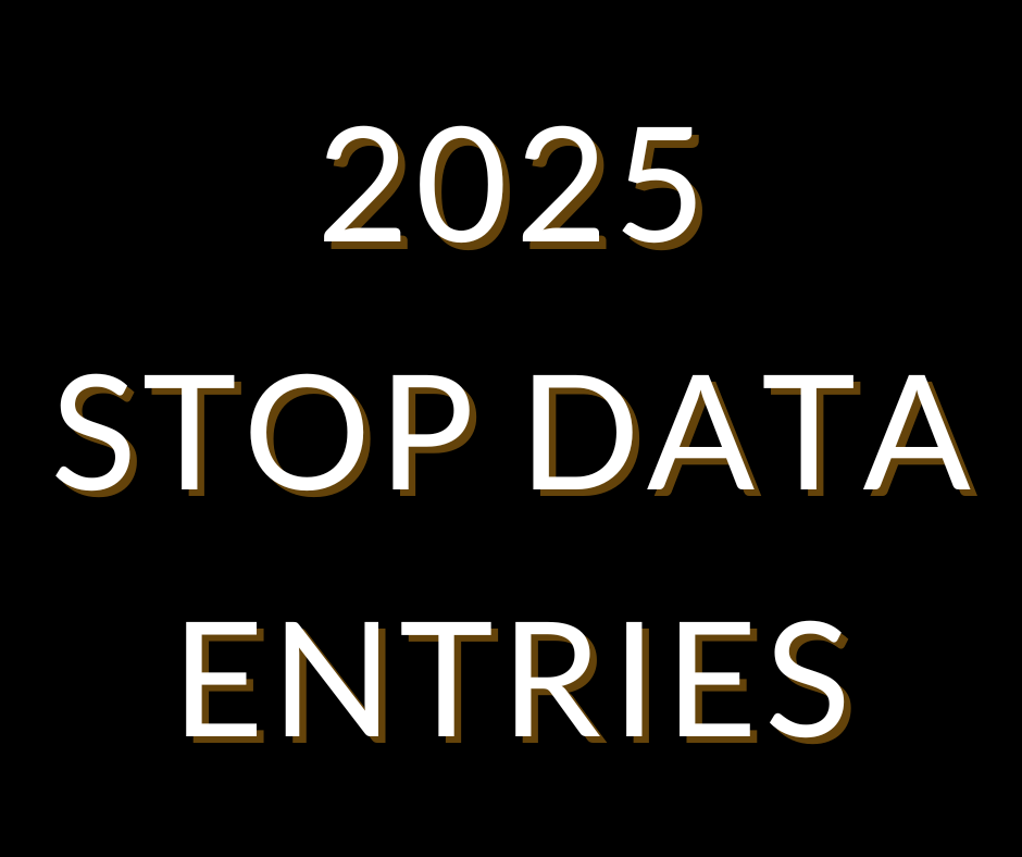 2025 Stop Data Entries