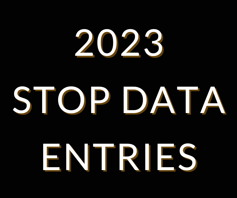 2023 Stop Data Entries